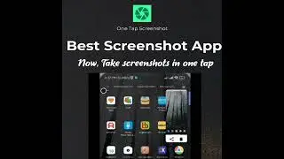 One Tap Screenshot | Best Screenshot App for Android