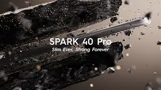 TECNO SPARK 40 Pro | Slim Ever, Strong Forever