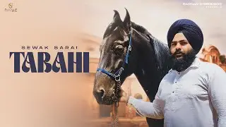Tabahi || Sewak Sarai || Lyrical Video 2023 || Jaggi Sandhu Music