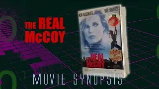The Real McCoy - VHS 1993 Synopsis