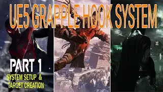 UE5.2 Grapple Hook System Tutorial Part 1 - System Setup & Target Creation