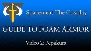Guide to Foam Armor: Video 2 - Pepakura (Halo Cosplay)
