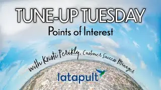 Tune-Up Tuesday - Points of Interest