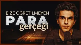 BİLMEDİĞİNİZ PARA GERÇEĞİ: Sıfırdan Zenginliğe Giden Yol!