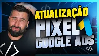 [Pixel Atualizado 2021] Como Instalar o Pixel no Google Ads Corretamente
