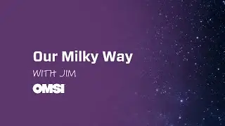 Our Milky Way