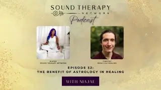 Rasa Lila Healing Interview with Niajae on the Sound Therapy Podcast