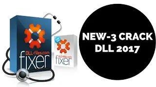 NEW-3 CRACK  DLL FILES FIXER-2017
