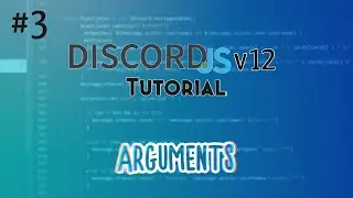 Discord.js Bot Tutorial #3 | Arguments