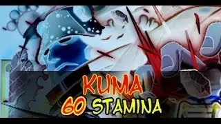 Bartholomew Kuma Raid Boss v2! One Piece Treasure Cruise JP 60 Stamina
