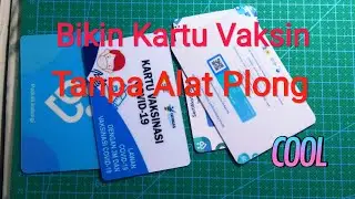 Cara Membuat Kartu Vaksin / ID Card Menggunakan Kertas Foto Tanpa Alat Plong