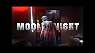 The search Moon Knight Edit | Marvel’s Moon Knight | Moon Edit