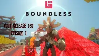Boundless | Post Release 167 | Episode 1