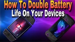 How To Extend Battery Life On The Lenovo Legion Go & Asus Rog Ally X