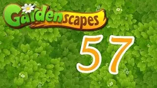 Gardenscapes level 57 Walkthrough