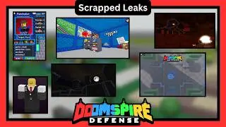 All the scrapped leaks I Doomspire defense
