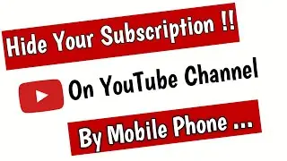 Hide your Subscription | Keep all your Subscription Private by Mobile Phone