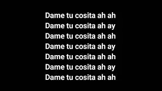 Lyrics of Dame Tu Cosita by El Chombo | Full version lyrics | Lyrics on the screen | Latest 2018 ||