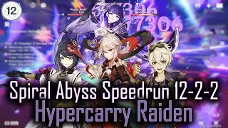 Genshin Impact 3.4 Spiral Abyss Floor 12-2-2 in 12 seconds with Hypercarry Raiden (Speedrun)