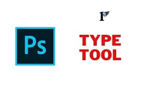 Photoshop tools - 16 Type tool
