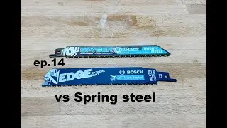 23-40 | Bosch Edge & Spyder Mach Blue Thick Metal Recip blade review |  RESM6X2 & 200320  | ep.14