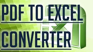 [Free Excel Tutorial] PDF TO EXCEL CONVERTER - FULL HD
