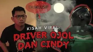 KISAH VIRAL DRIVER OJOL & PENUMPANGNYA CINDY 