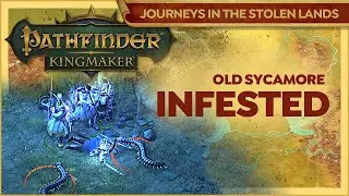 Kobolds VS Mites At Old Sycamore | Pathfinder Kingmaker | Journeys In The Stolen Lands