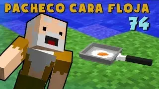 Pacheco Cara Floja 74 | HOW TO MAKE A FRIED EGG