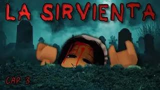 LA SIRVIENTA cap 3| HISTORIA DE TERROR |TANGOCHINI 🐰 #roblox #robloxterror