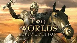 Начало прохождения ► Two Worlds - Epic Edition #1