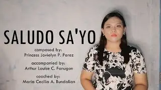 SALUDO SA'YO (Araw Ng Kagitingan 2022 Song Writing Contest, 12th Placer, National Level)