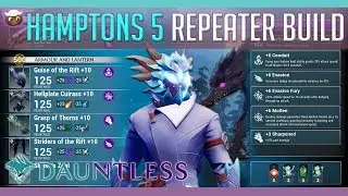Dauntless Builds | The Hamptons 5 Repeater Build
