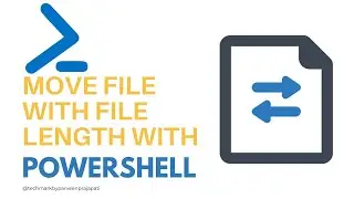 Move File with File Length with PowerShell