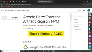 Arcade Hero: Enter the Artifact Registry NPM|| ARC152|| Level 3: GenAIus Registries 