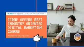 The various modules that you learn with Digital Marketing Course