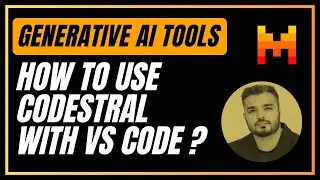Use Codestral With VS CODE | Generative AI Tools