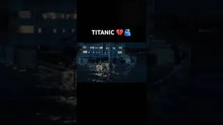 TITANIC 😥 #shorts #edit #titanic #sinking