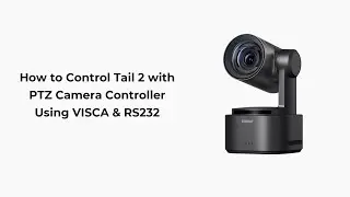 OBSBOT Tail 2 | How to Control Tail 2 with PTZ Controller