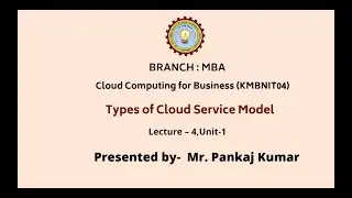 Cloud Computing for Business | Types of Cloud Service Model | AKTU Digital Education