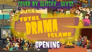 [Birthday Special] Total Drama Opening Cover
