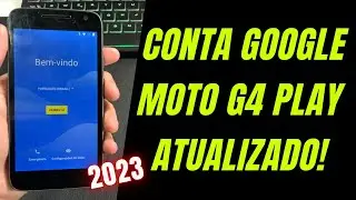 REMOVER CONTA GOOGLE MOTO G4 PLAY 2023 ATULIZADO ANDROID 7.1 YOUTUBE DESATUALIZADO SEM PC