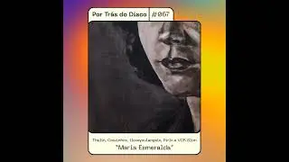 Por Trás do Disco #067 - Thalin, Cravinhos, iloveyoulangelo, Pirlo e VCR Slim: 