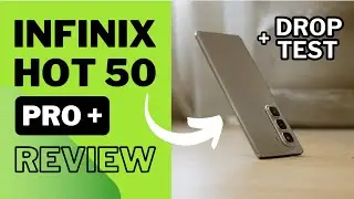 Infinix Hot 50 Pro Plus Review & Drop Test | Will It Survive?