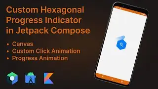 Android Build a Hexagonal Progress Indicator with Jetpack Compose Canvas - Android Studio Tutorial