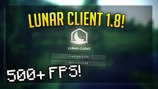 Lunar Client 1.8 is the BEST Client Side Anti-cheat (review + fps comparison)