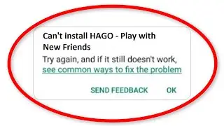 How To Fix Can't Install Hago Error On Google Playstore Android & Ios | Fix Can't Install App