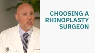 How to Choose a Rhinoplasty Surgeon