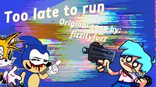 FNF PIBBY: TWISTED CROSSOVERS - TOO LATE TO RUN - VS Corrupted AOSTH Sonic