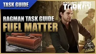 Fuel Matter 12.12 (Mark Fuel Tankers) | Ragman Task Guide | Escape From Tarkov EFT